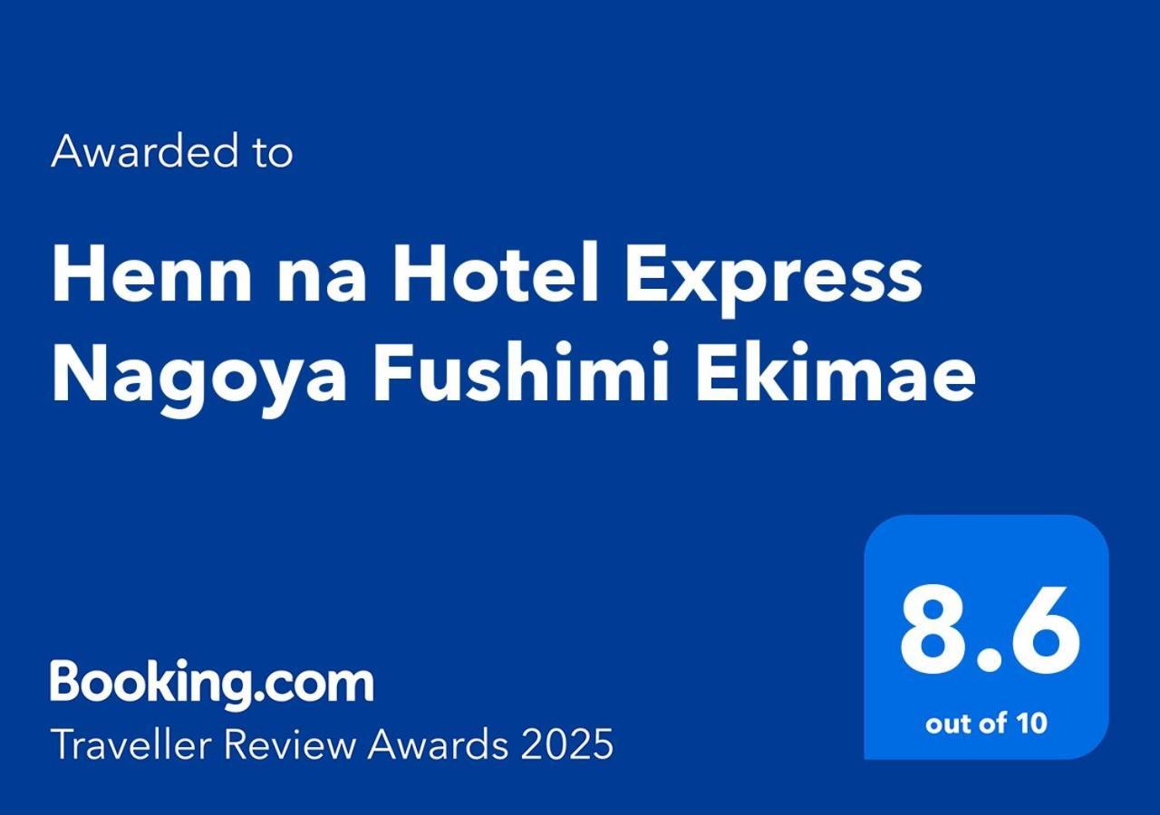 Henn Na Hotel Express Nagoya Fushimi Ekimae Buitenkant foto